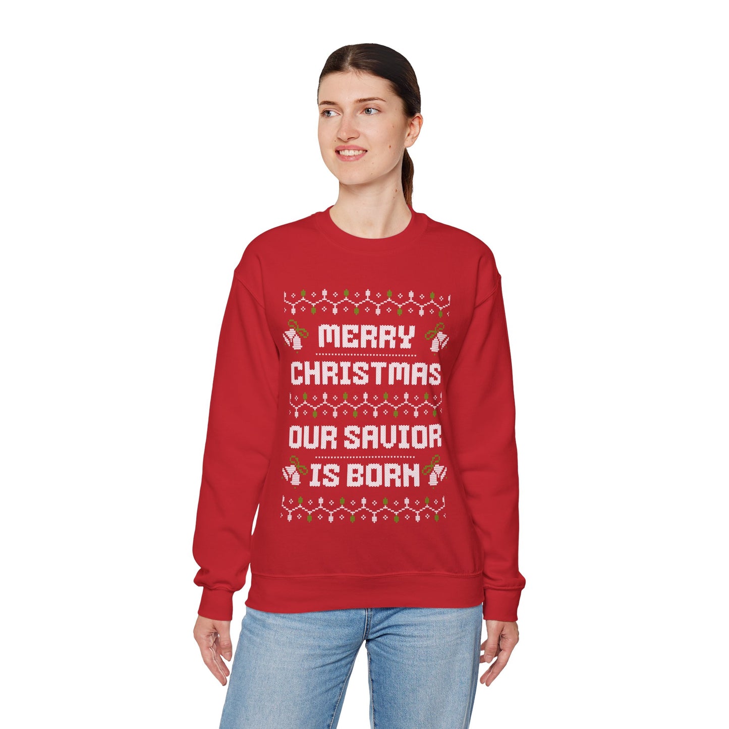 Our Savior is Born - Ugly Christmas Sweatshirt