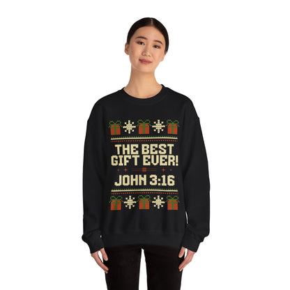 The Best Gift Ever! - Ugly Christmas Sweatshirt