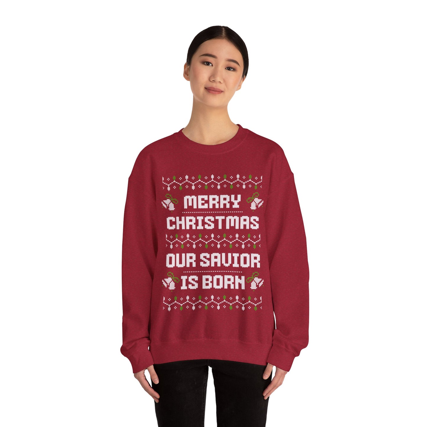 Our Savior is Born - Ugly Christmas Sweatshirt