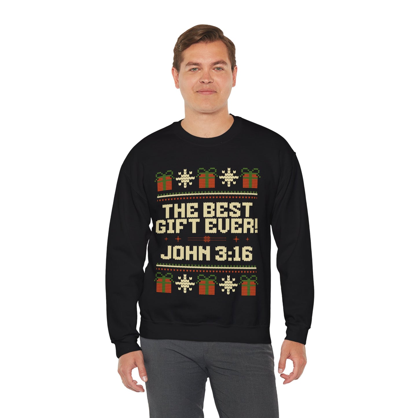 The Best Gift Ever! - Ugly Christmas Sweatshirt